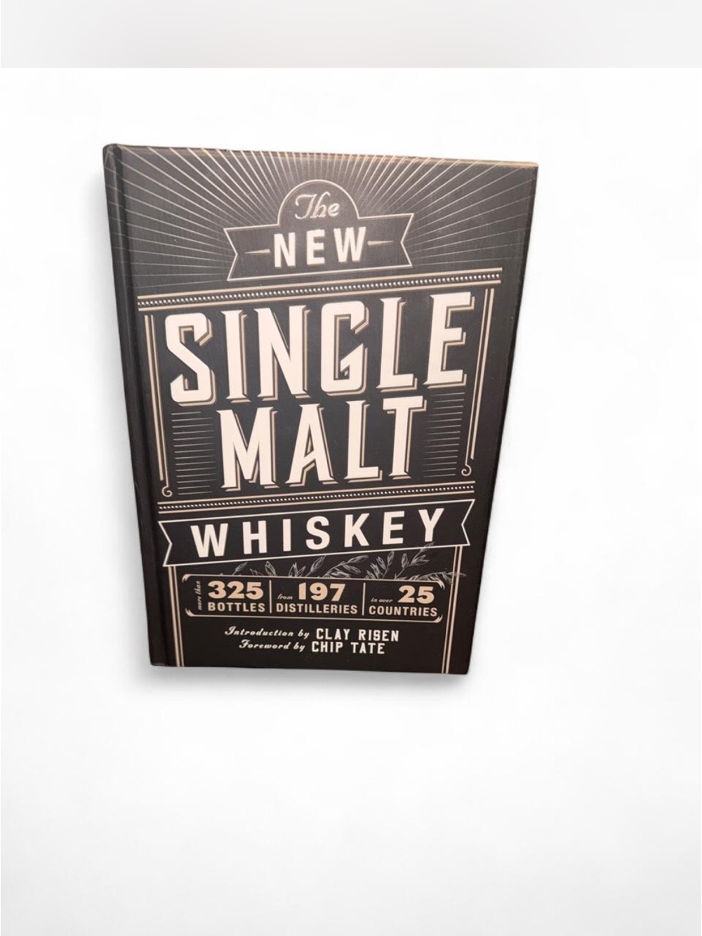 The New Single Malt Whiskey Book.